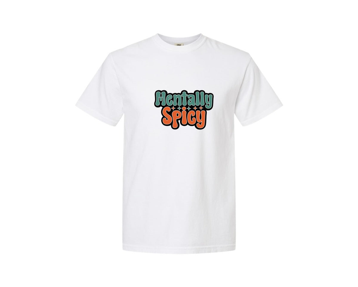 brand:Comfort Colors|color:White|Mentally Spicy Retro Cute Mental He Graphic T-Shirt