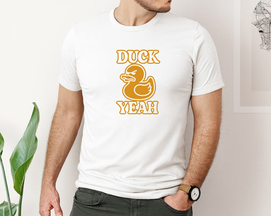 Duck Yeah Sarcastic Humor Meme Pun Graphic T-Shirt