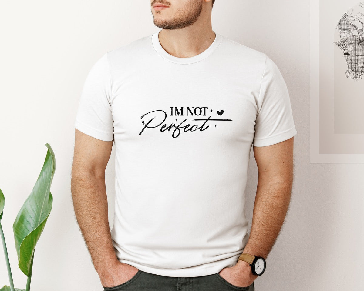 brand:Bella Canvas|color:White|I Am Not Perfect Funny Graphic T-Shirt