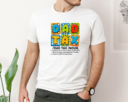 brand:Bella Canvas|color:White|Dad Tax Pngfunny Dad Definition Graphic T-Shirt