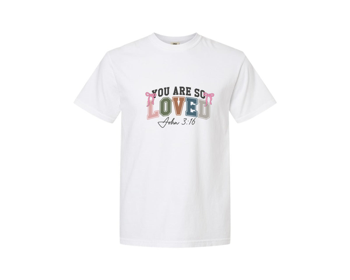 brand:Comfort Colors|color:White|You Are So Loved 33 Graphic T-Shirt