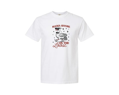 brand:Comfort Colors|color:White|Mama Goose On The Loose Pngtrendy Funny Graphic T-Shirt