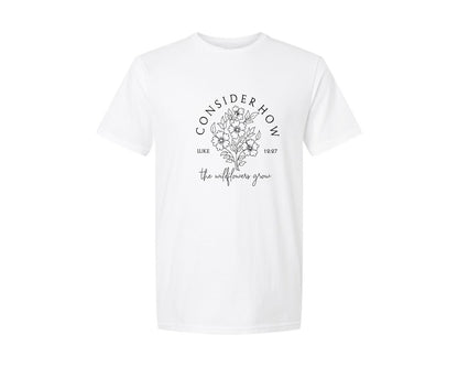 brand:Generic|color:White|Consider How The Wildflowers Grow 5 Graphic T-Shirt