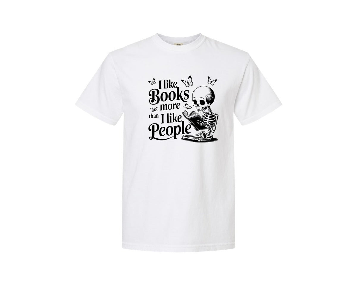 brand:Comfort Colors|color:White|I Like Books More Than I Like People 3 Graphic T-Shirt