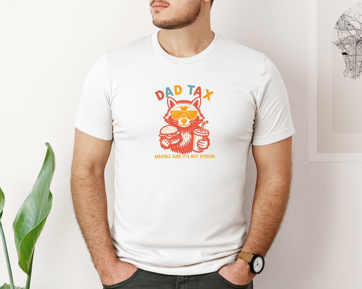 brand:Bella Canvas|color:White|Funny Dad Tax Fathers Day Graphic T-Shirt