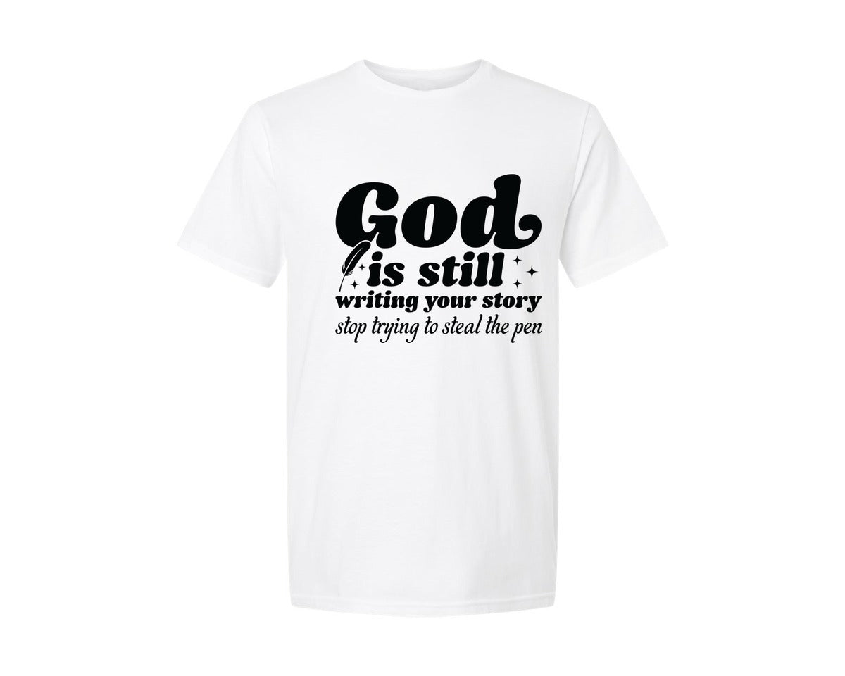 brand:Generic|color:White|God Is Still Writing Your Story Graphic T-Shirt