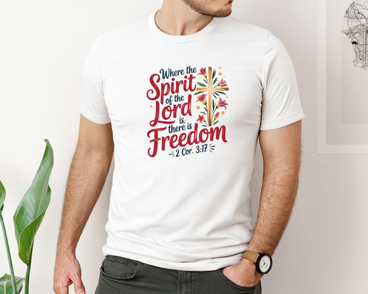 Where The Spirit Of The Lord Is Graphic T-Shirt