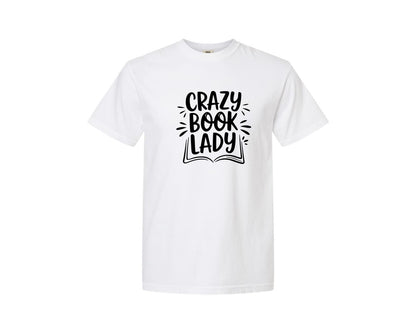 brand:Comfort Colors|color:White|Crazy Book Lady T Shirt Design 4 Graphic T-Shirt