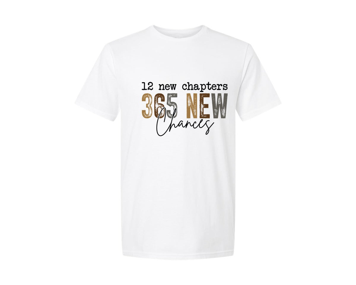 brand:Generic|color:White|12 New Chapters 365 New Chances 27 Graphic T-Shirt