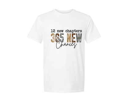 brand:Generic|color:White|12 New Chapters 365 New Chances 27 Graphic T-Shirt