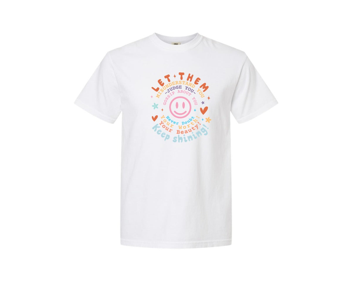 brand:Comfort Colors|color:White|Let Them Keep Shining Inspirat Graphic T-Shirt