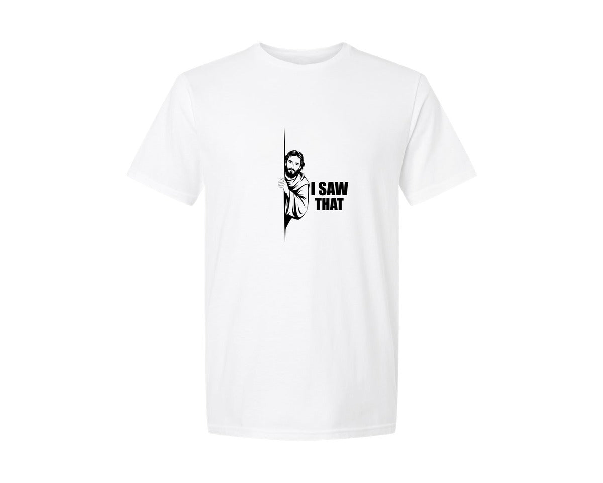 brand:Generic|color:White|Jesus I Saw That T Shirt Graphic T-Shirt