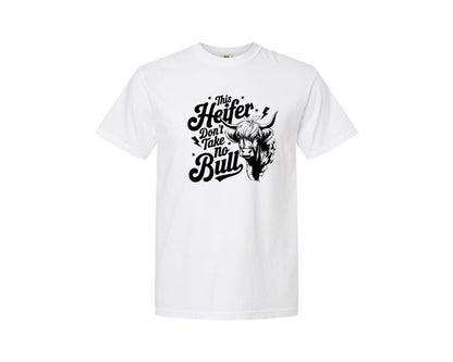 brand:Comfort Colors|color:White|This Heifer Don T Take No Bull T Shi Graphic T-Shirt