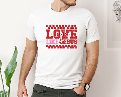 brand:Bella Canvas|color:White|Love Like Jesus Christian Valentine 14 Graphic T-Shirt