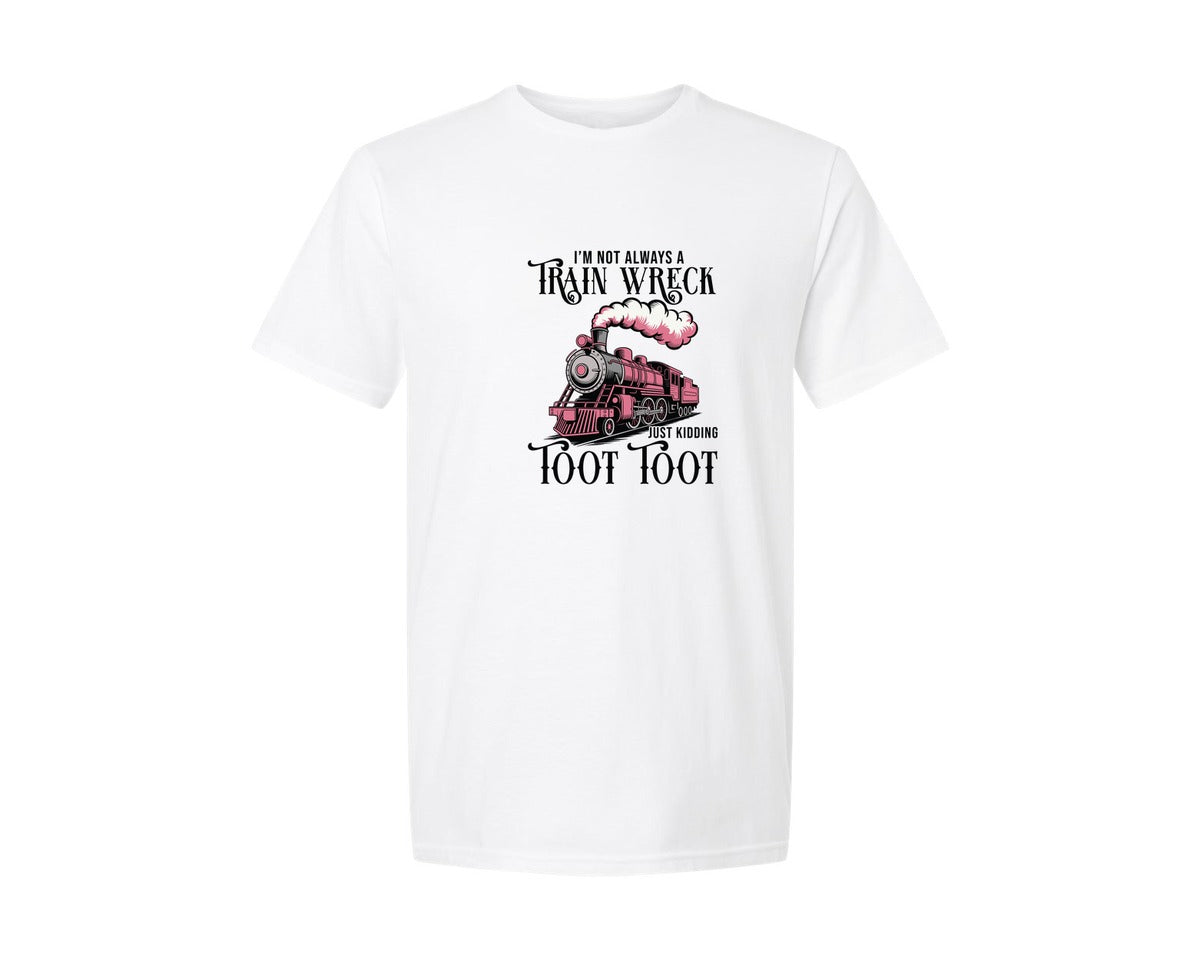 brand:Generic|color:White|Im Not Always A Train Wreck Sarcastic Graphic T-Shirt