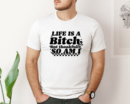 brand:Bella Canvas|color:White|Snarky Life Is A Btch Sassy Graphic T-Shirt