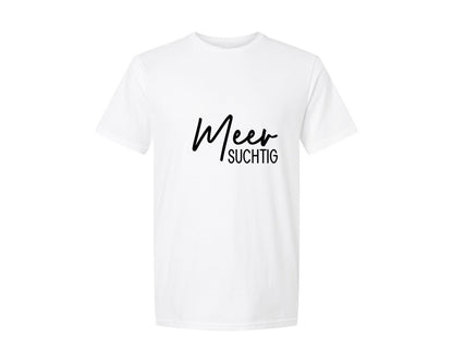 brand:Generic|color:White|Meer Suchtig Graphic T-Shirt