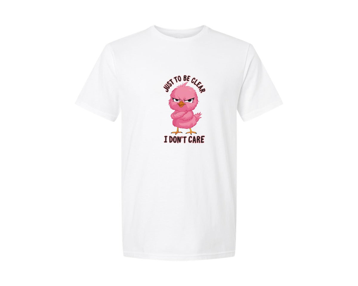 brand:Generic|color:White|Just To Be Clear I Dont Care Chicekn Graphic T-Shirt