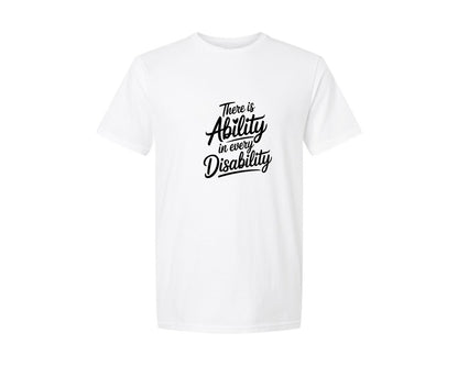 brand:Generic|color:White|Ability In Every Disability Quote Graphic T-Shirt