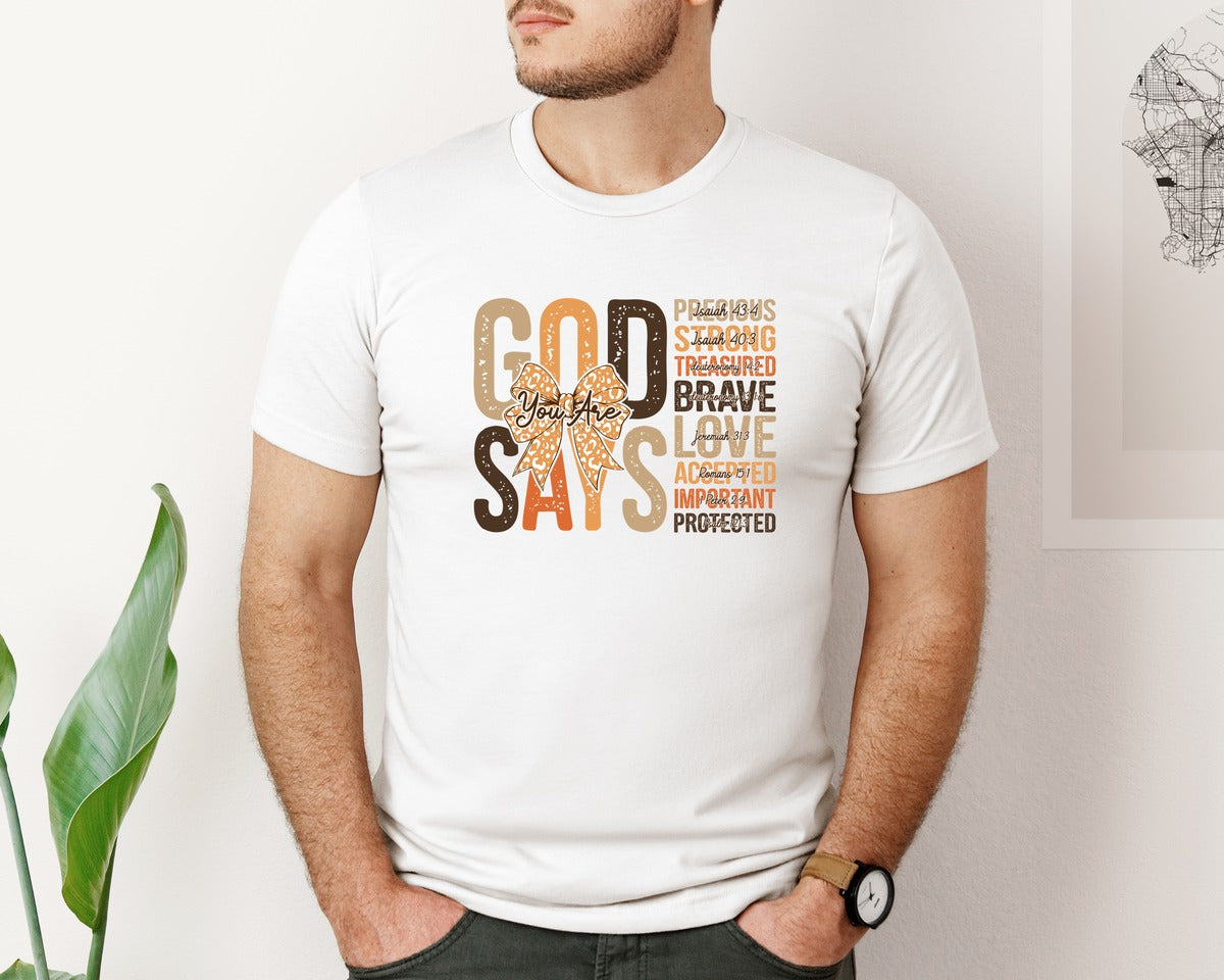 brand:Bella Canvas|color:White|God Says You Are 3 Graphic T-Shirt