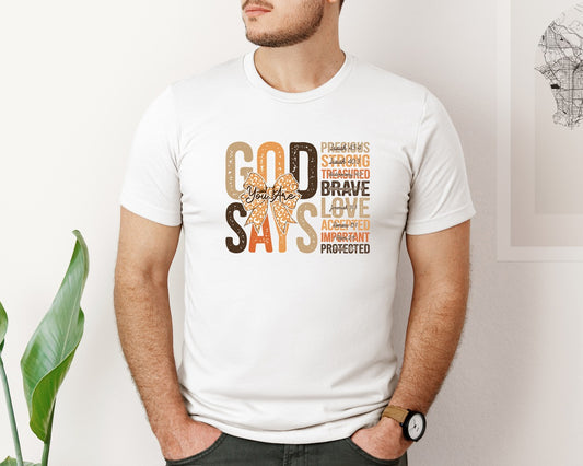 God Says You Are 3 Graphic T-Shirt
