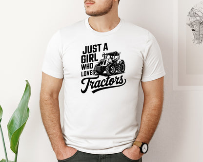 brand:Bella Canvas|color:White|Just A Girl Who Loves Tractors T Shi Graphic T-Shirt