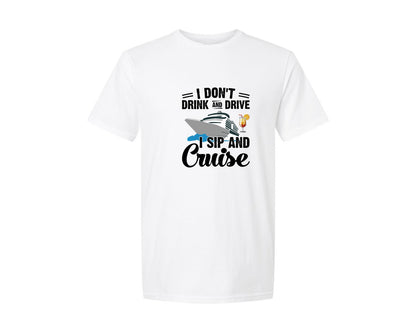 brand:Generic|color:White|I Dont Drink And Drive I Sip And Cruise Graphic T-Shirt