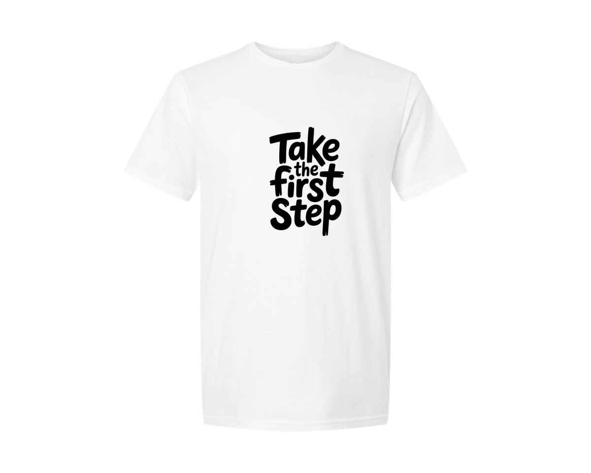 brand:Generic|color:White|Take The First Step Motivational Shirt Graphic T-Shirt