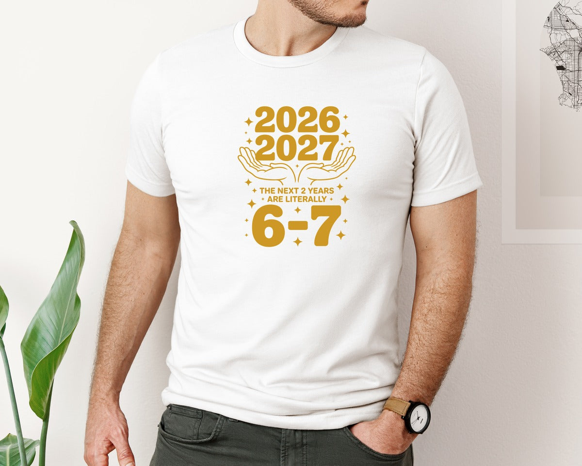 brand:Bella Canvas|color:White|67 Nye 2026 Funny New Years Eve Party Graphic T-Shirt