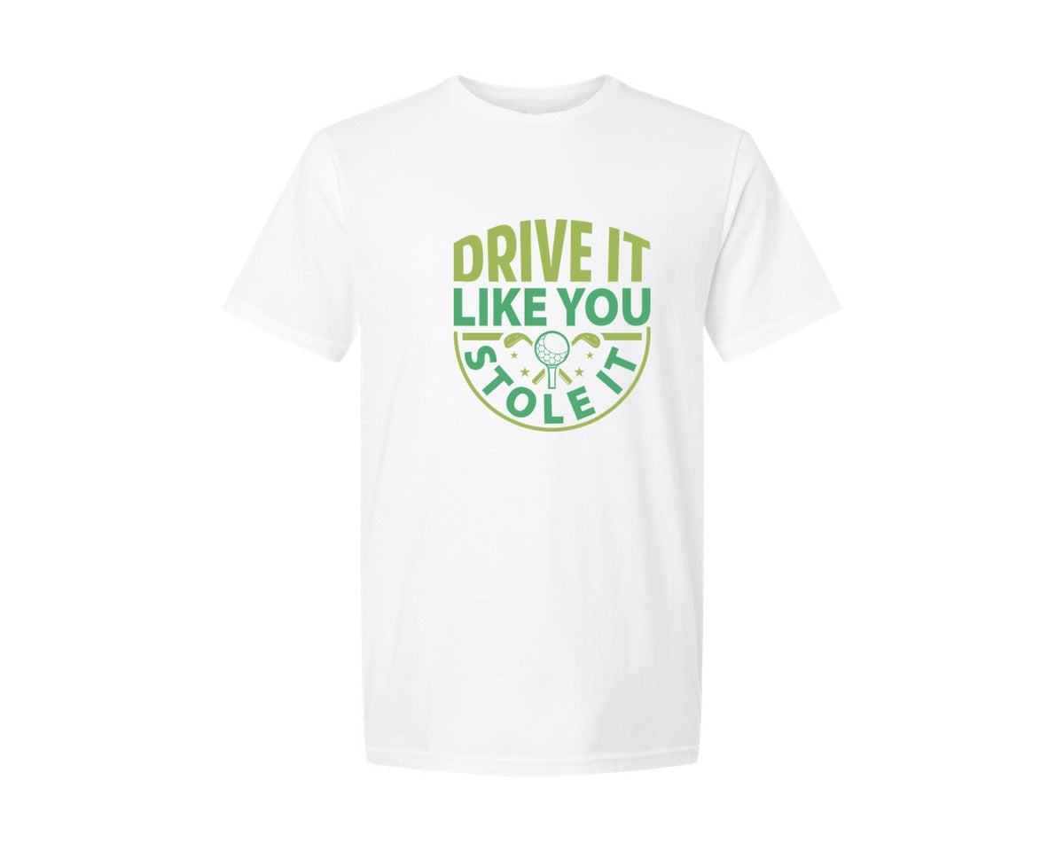 brand:Generic|color:White|Drive It Like You Stole It Cut File 10 Graphic T-Shirt
