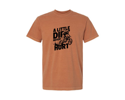 brand:Comfort Colors|color:Yam|A Little Dirt Never Hurt T Shirt Des Graphic T-Shirt