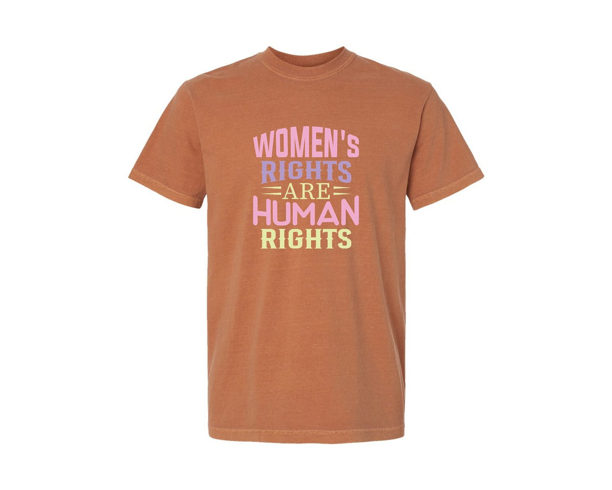 brand:Comfort Colors|color:Yam|Womens Rights Are Human Rights File 10 Graphic T-Shirt