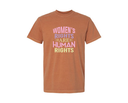brand:Comfort Colors|color:Yam|Womens Rights Are Human Rights File 10 Graphic T-Shirt