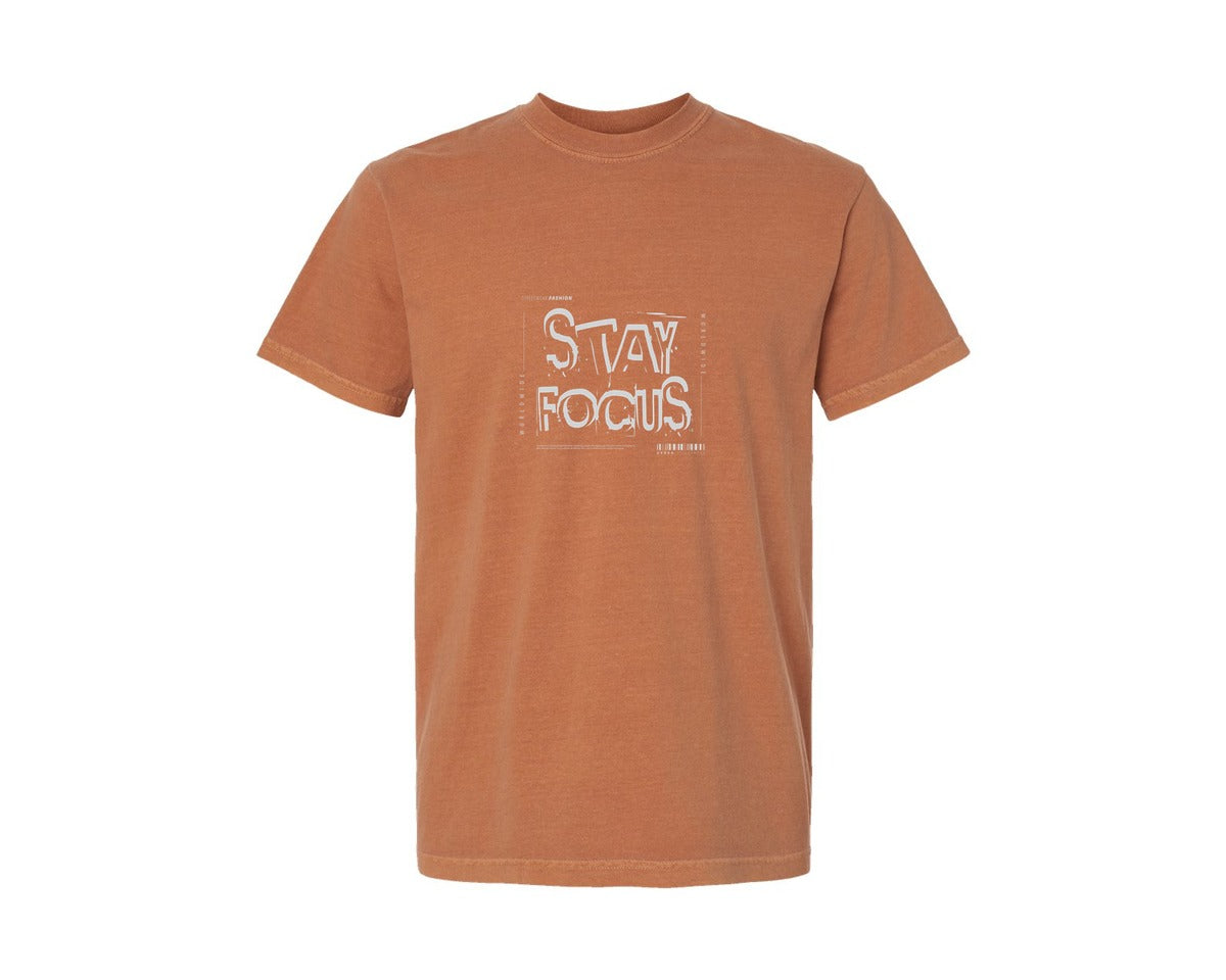 brand:Comfort Colors|color:Yam|Stay Focus Streetwear Design Graphic T-Shirt
