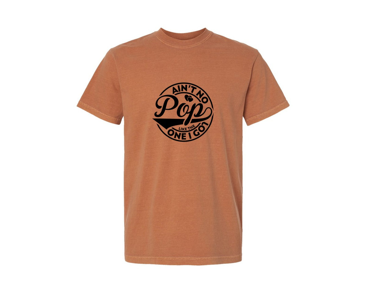 brand:Comfort Colors|color:Yam|Aint No Pop Like The One I Got Shirt Graphic T-Shirt