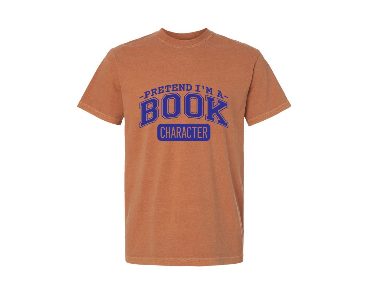 brand:Comfort Colors|color:Yam|Pretend Im A Book Character Book Lover 2 Graphic T-Shirt