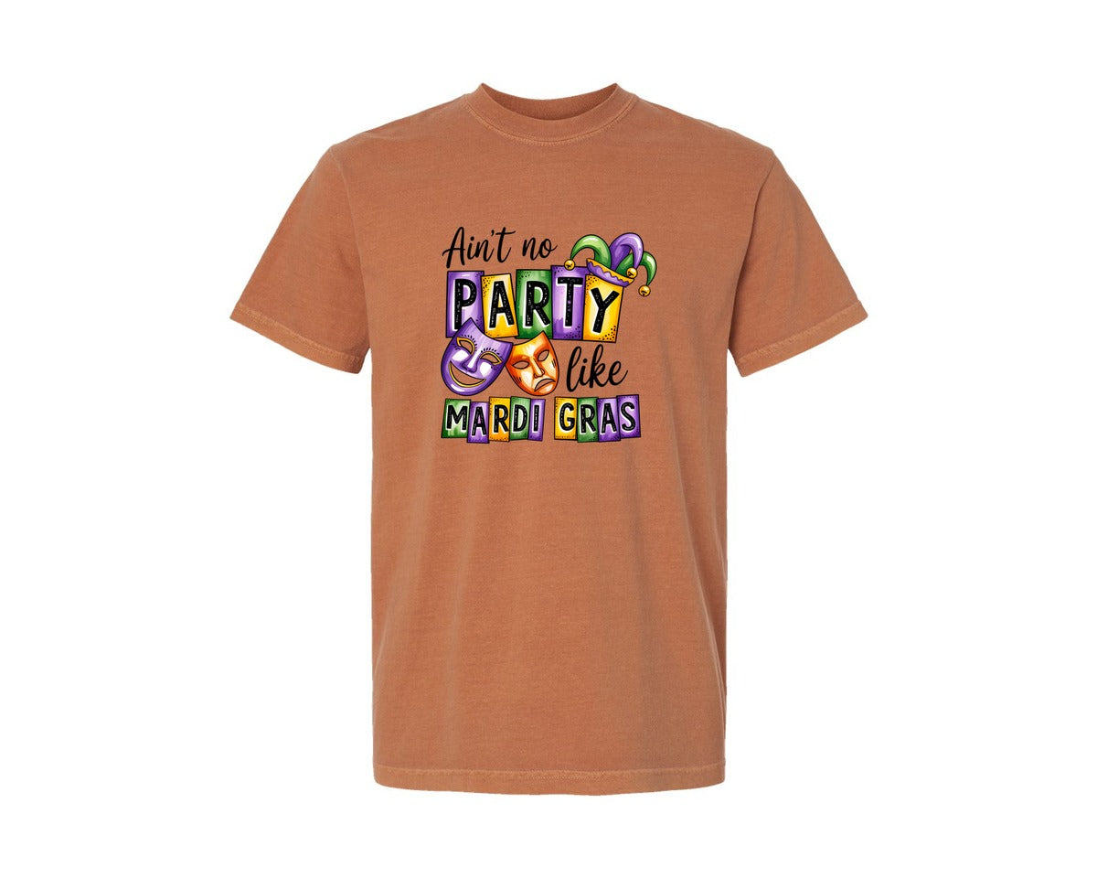 brand:Comfort Colors|color:Yam|Aint No Party Like Mardi Gras 2 Graphic T-Shirt