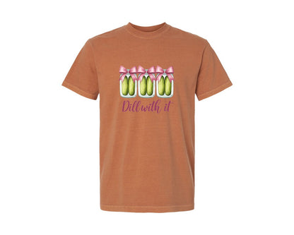 brand:Comfort Colors|color:Yam|Coquette Dill With It Funny Pickle Graphic T-Shirt