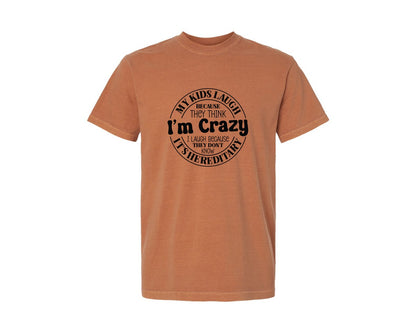 brand:Comfort Colors|color:Yam|Funny Mom Shirt Sarcastic Mom Sayin Graphic T-Shirt