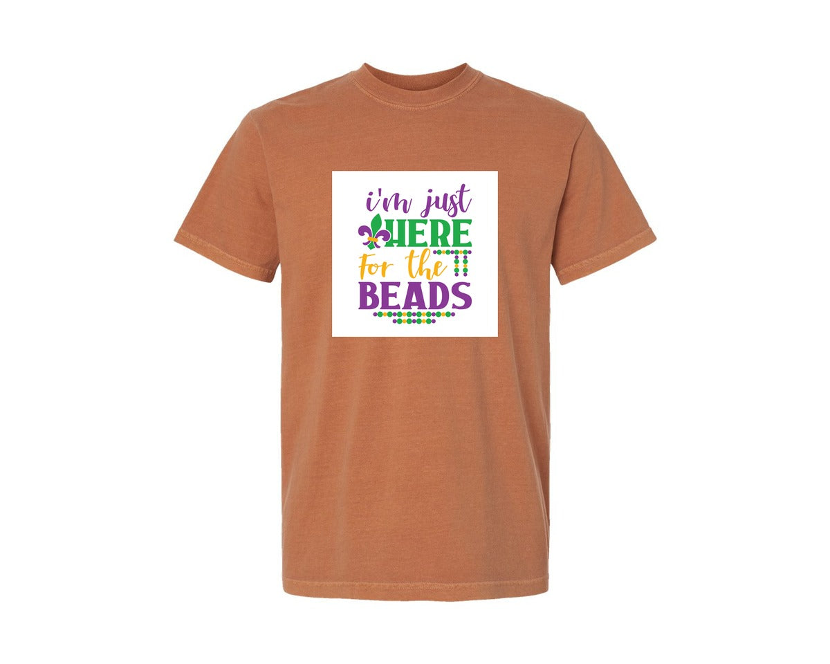 brand:Comfort Colors|color:Yam|Im Just Here For The Beads 3 Graphic T-Shirt