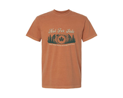 brand:Comfort Colors|color:Yam|Canada Is Not For Sale T Shirt Design 11 Graphic T-Shirt