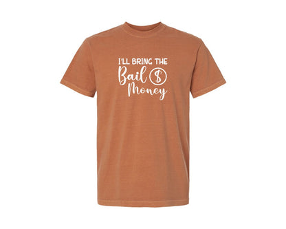 brand:Comfort Colors|color:Yam|Bail Money Funny Party Group Graphic T-Shirt
