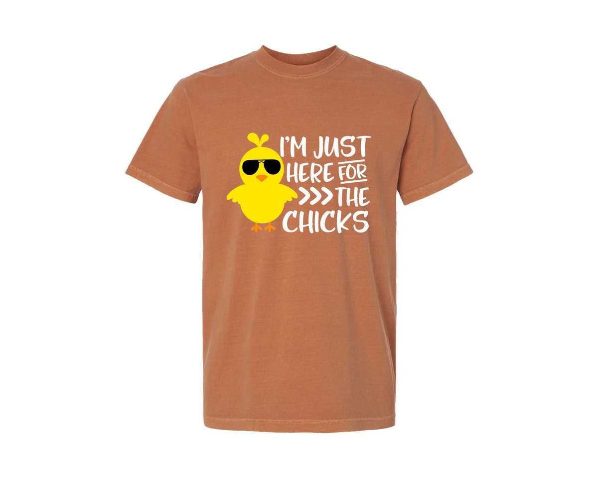 brand:Comfort Colors|color:Yam|I Am Just Here For The Chicks 4 Graphic T-Shirt