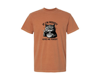 brand:Comfort Colors|color:Yam|Funny Sarcastic Cat Ramen If Im Moody Graphic T-Shirt