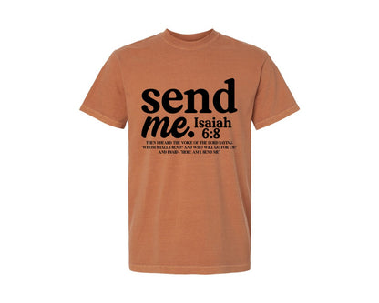 brand:Comfort Colors|color:Yam|Send Me Your 41 Is Coming 3 Graphic T-Shirt