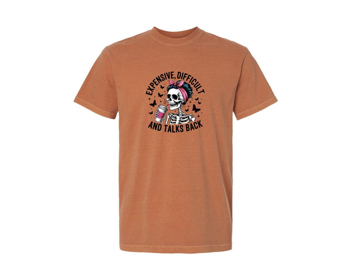 brand:Comfort Colors|color:Yam|Expensive Difficult And Talks Back Mom Graphic T-Shirt