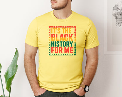 brand:Bella Canvas|color:Yellow|Its The Black History For Me 93 Graphic T-Shirt