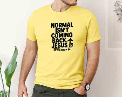 brand:Bella Canvas|color:Yellow|Normal Isnt Coming Back But Jesus Is Sv Graphic T-Shirt