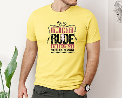 brand:Bella Canvas|color:Yellow|Im Not Rude Snarky Sarcastic 2 Graphic T-Shirt