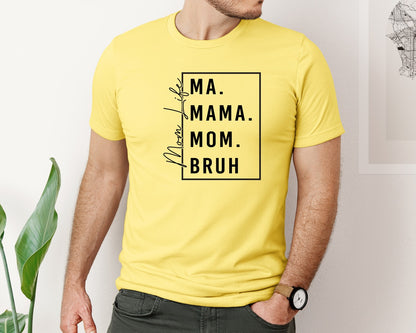 brand:Bella Canvas|color:Yellow|Mama Mommy Mom Bruh Funny Mom 12 Graphic T-Shirt